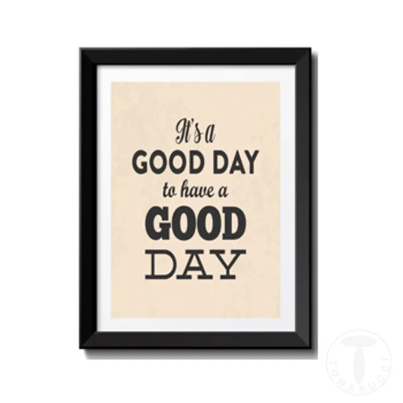 Tablou Decorativ It'S A Good Day... 2803 Tomasucci Italia 